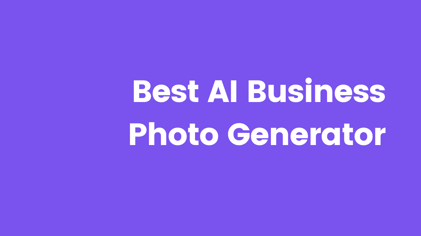 6 Best AI Business Photo Generators HONESTLY rated