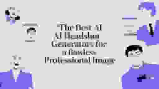 The Best AI Headshot Generators for Teams and Enterprises (2026)
